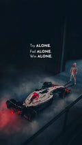 Win Alone Poster | Racing Driver Motivational Art